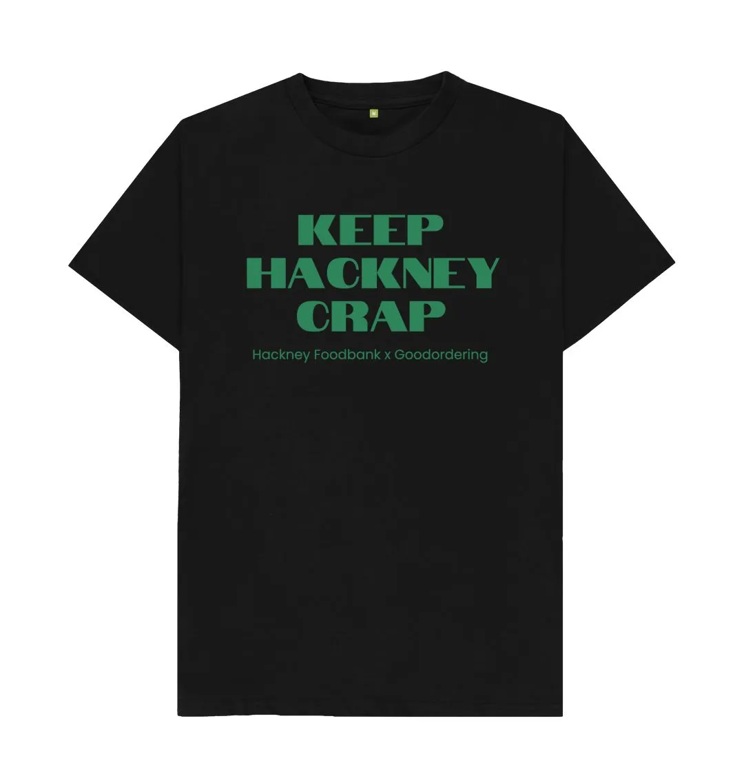 Keep Hackney Crap green print Unisex T-shirt