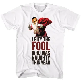 Mr. T Naughty Fool Men's T-Shirt