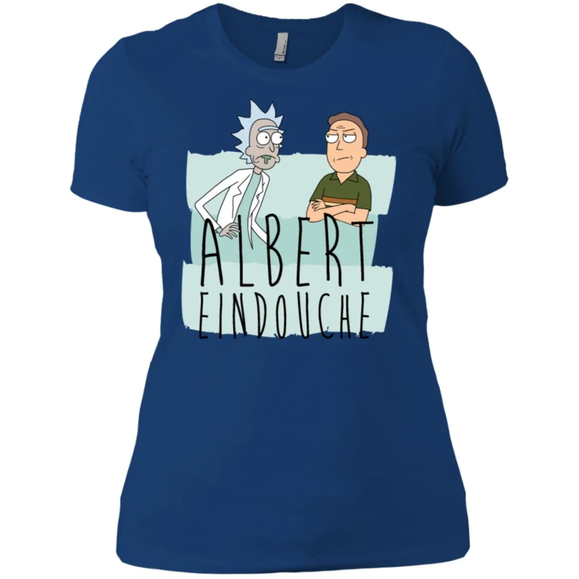 Rick And Morty Albert Eindouche Parody Women T-Shirt